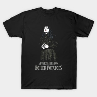 Nadja - Boiled Potatoes T-Shirt